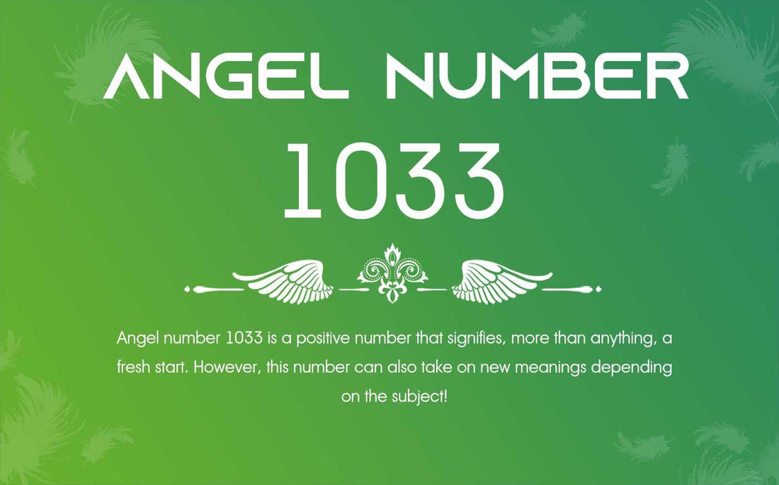 1033 Angel Number Meaning