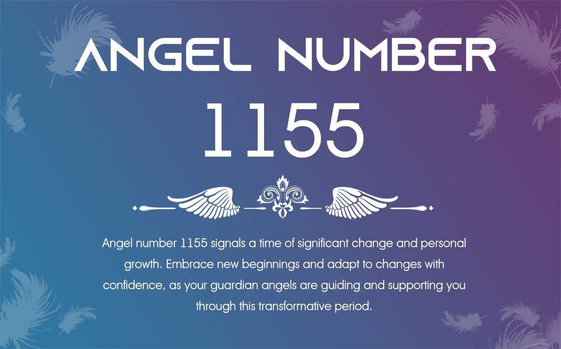 Angel number 1155 Meaning