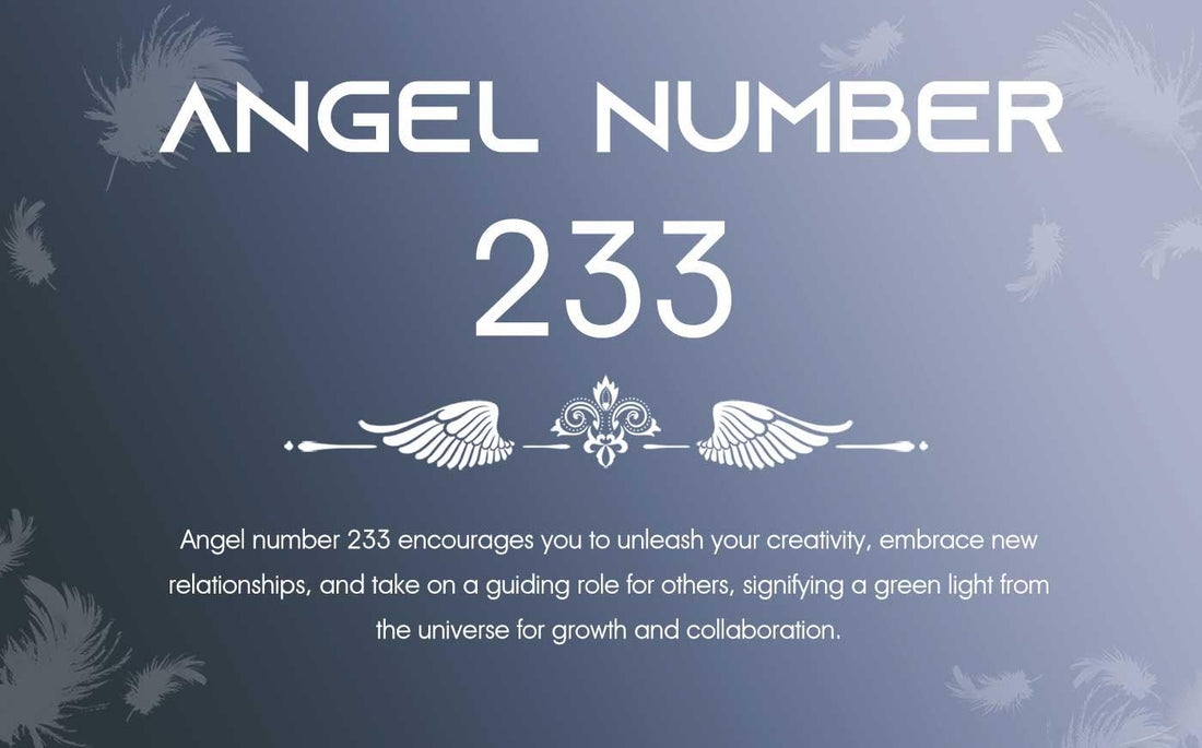 233 Angel Number Meaning