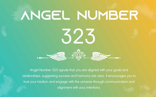 323 Angel Number Meaning