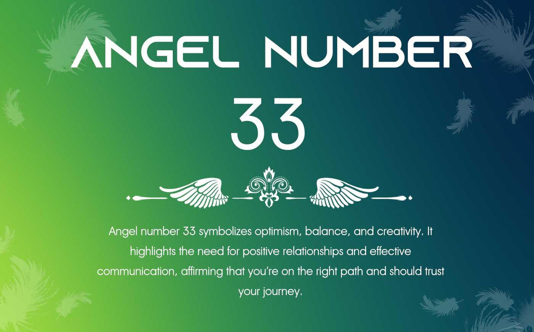 33 Angel Number Meaning