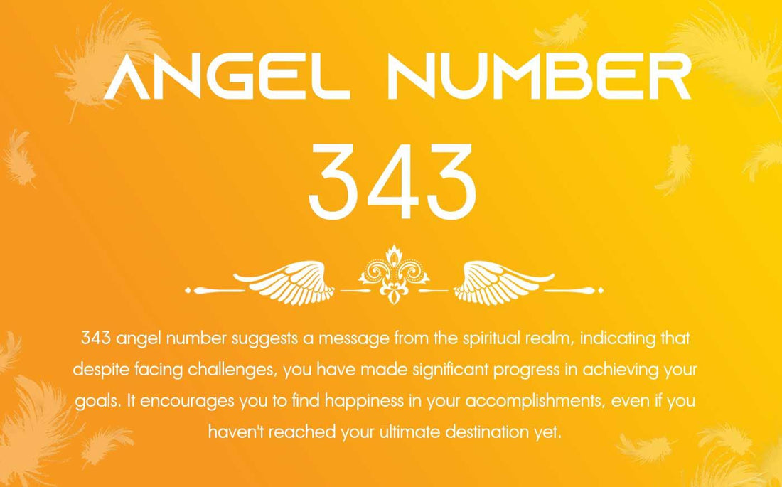 343 Angel Number Meaning