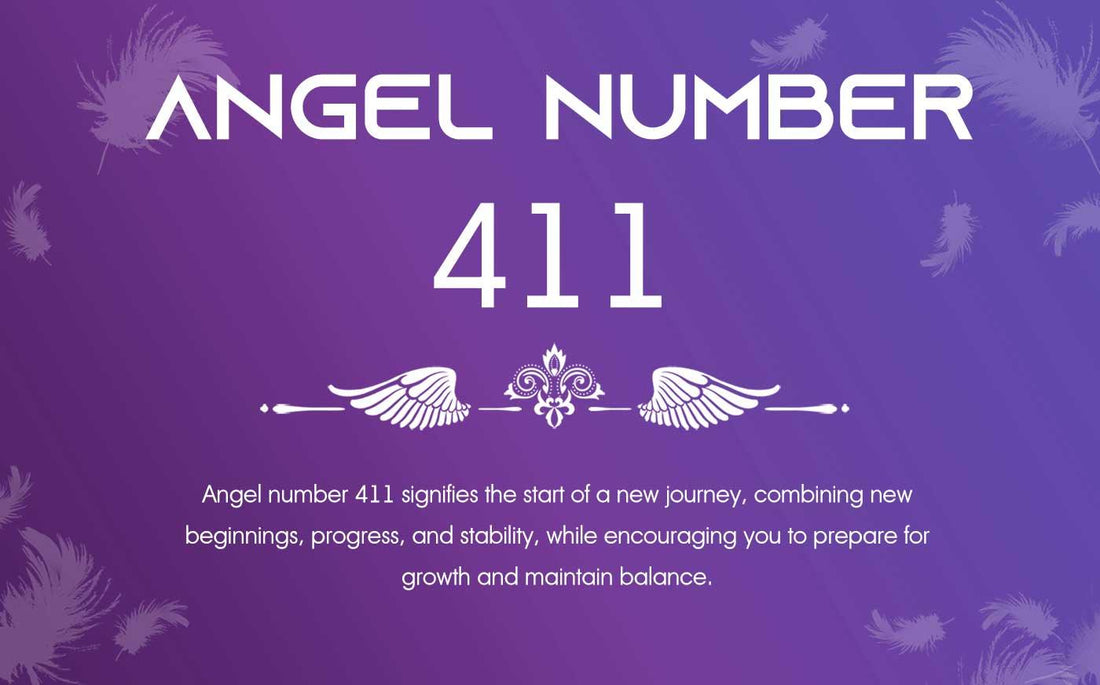 Angel number 411 Meaning