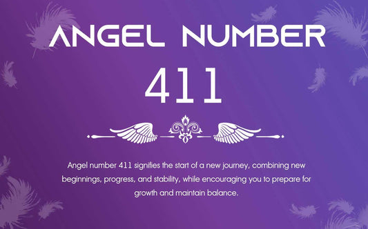 Angel number 411 Meaning