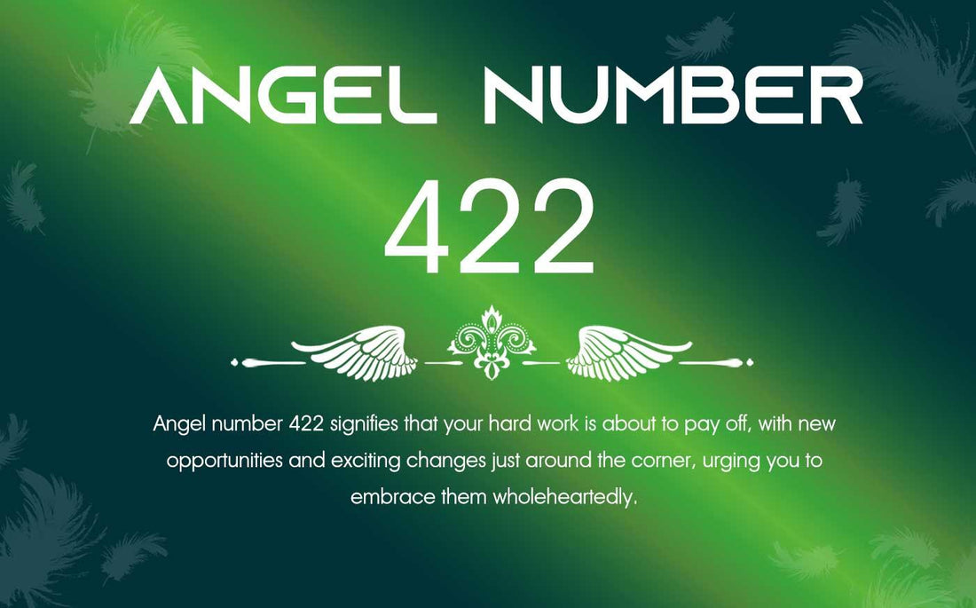 422 Angel Number Meaning:Reward Is Imminent