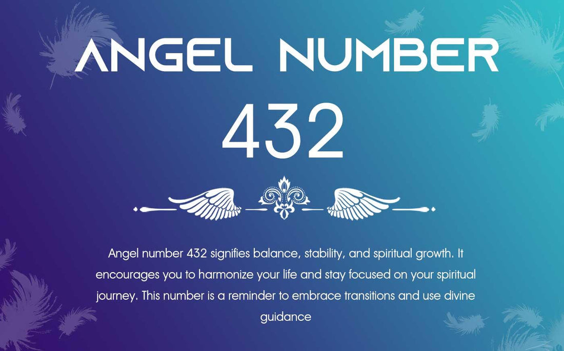 432 Angel Number Meaning