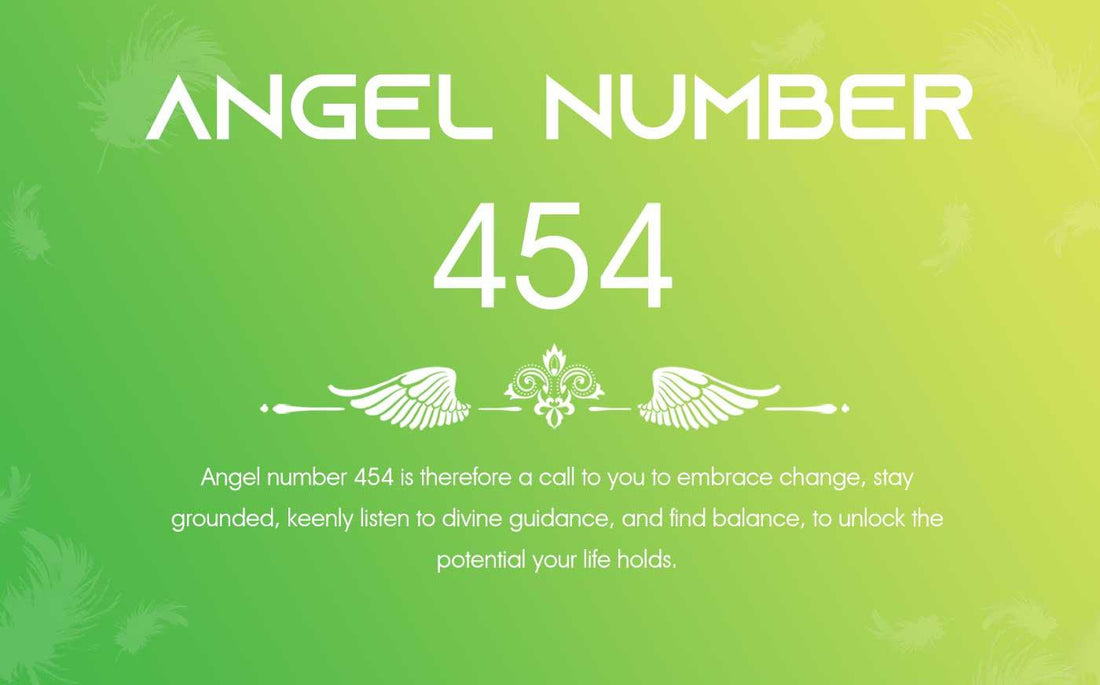 454 Angel Number Meaning