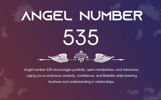 535 Angel Number Meaning