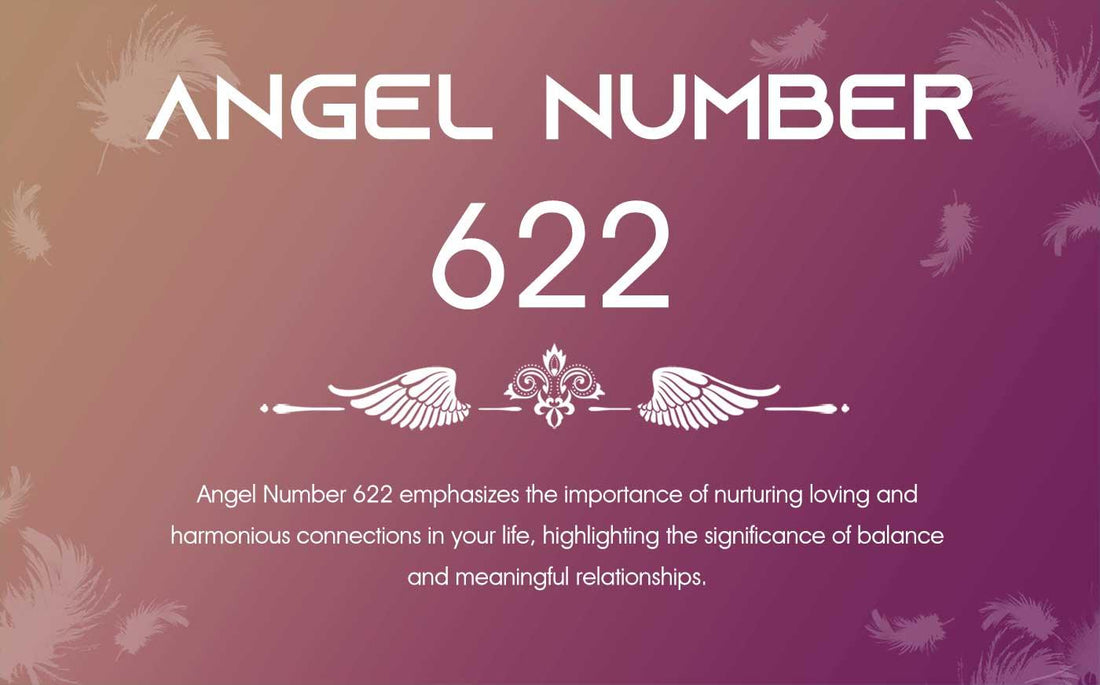 622 Angel Number Meaning