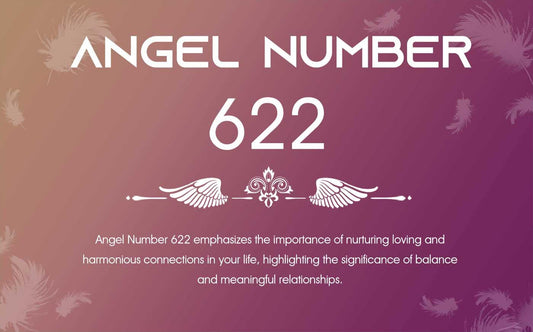 622 Angel Number Meaning