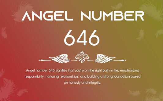 646 Angel Number Meaning