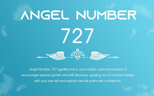 727 Angel Number Meaning