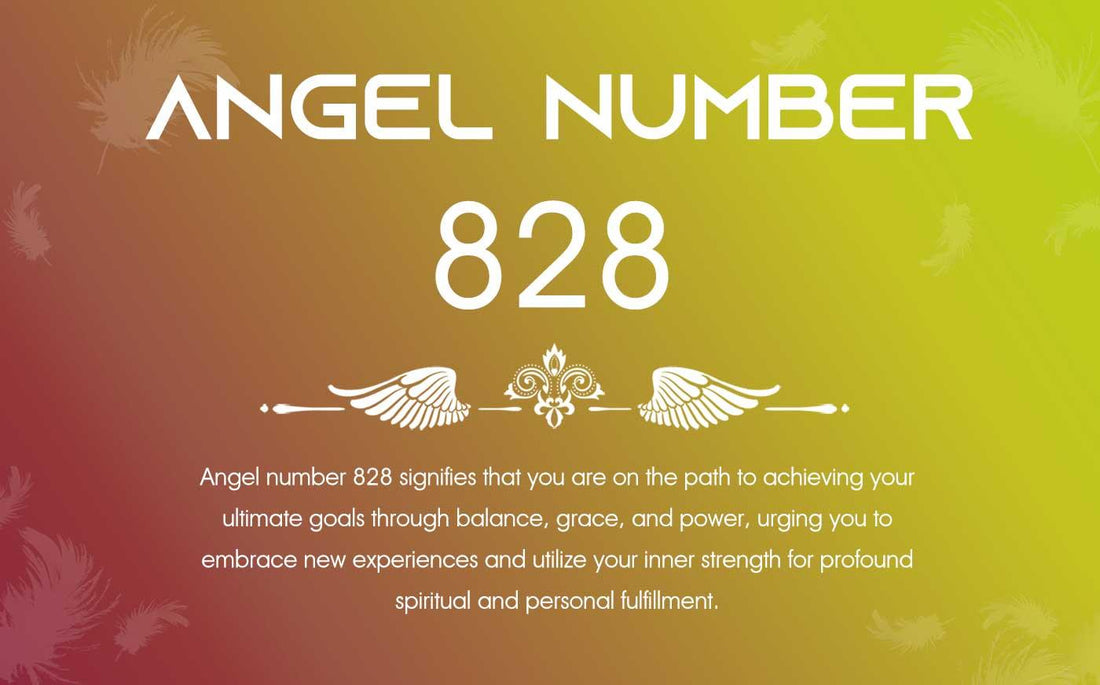 828 Angel Number Meaning