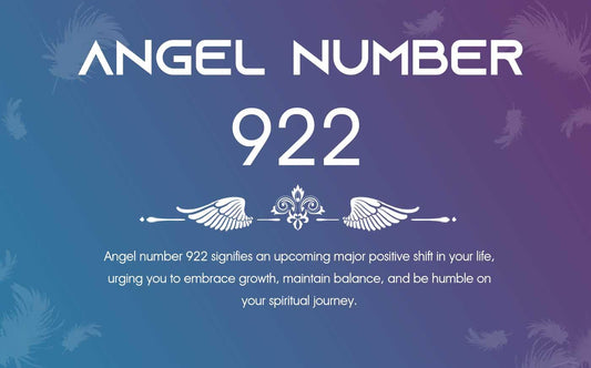 922 Angel Number Meaning