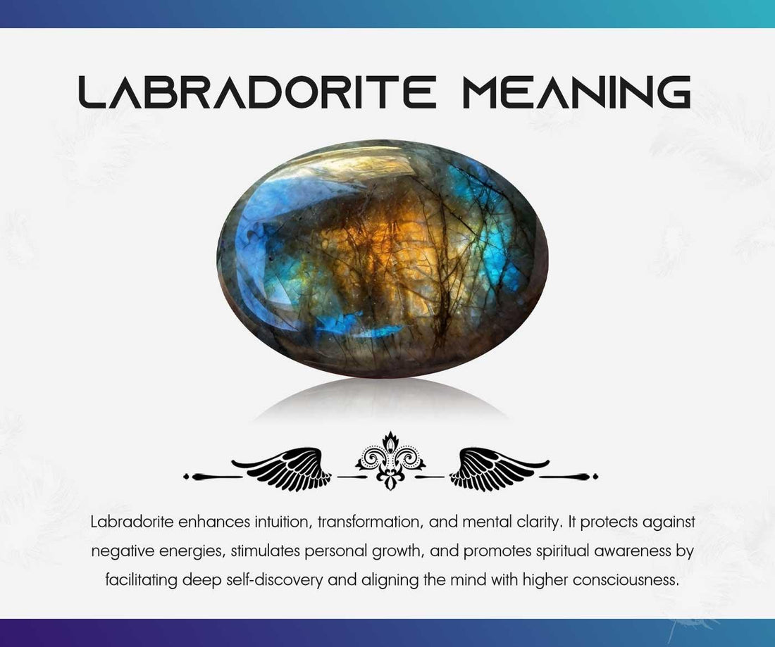 Labradorite Meaning