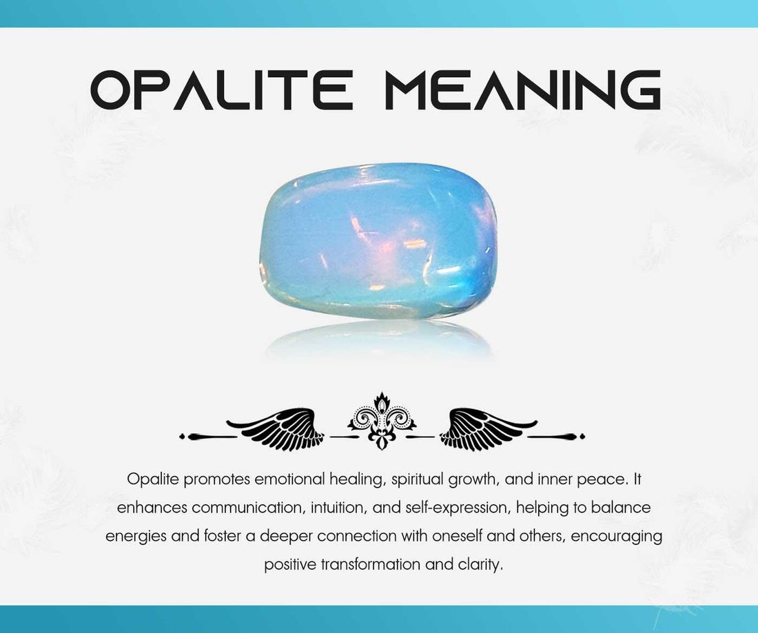 Opalite Meaning