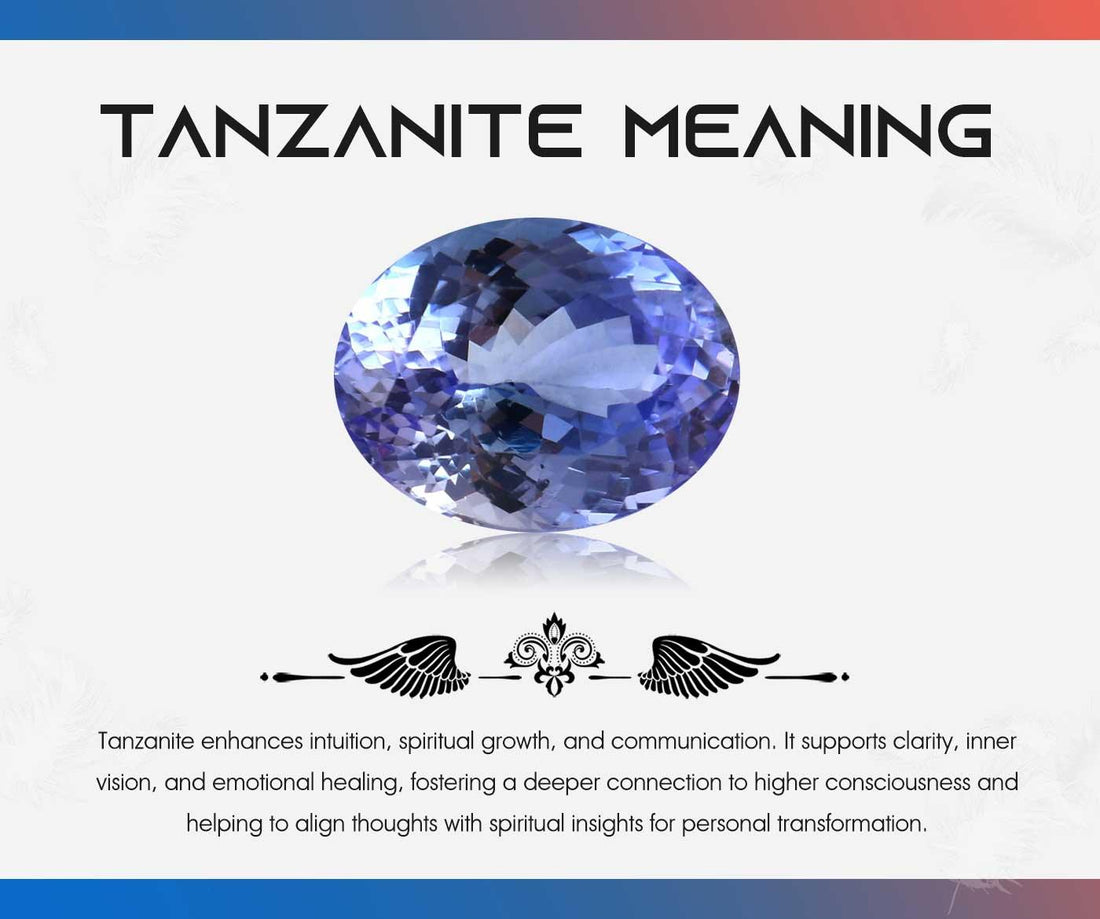 Tanzanite Meaning