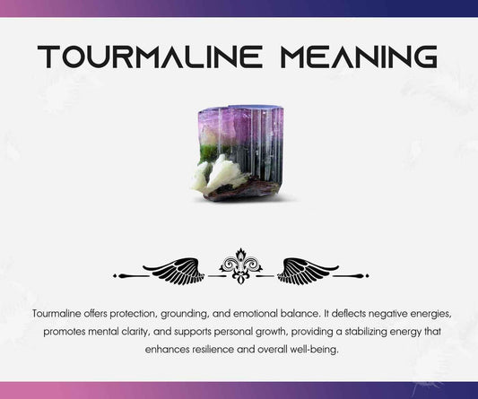 Tourmaline Meaning